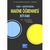 100 Sayfada Makine &Ouml;ğrenmesi Kitabı