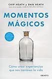 chip heath switch pdf  Momentos mágicos: Cómo crear experiencias que nos cambien la vida (Sin colección)