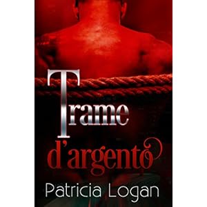 Trame d'argento (Silvers Vol. 4) Trame d'argento (Silvers Vol. 4)