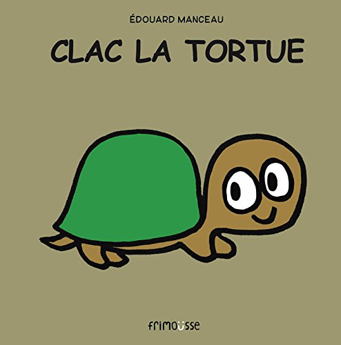 Livres Couvertures de Clac la tortue