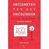 Değişmeyen Tek Şey Değişimdir