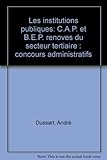 Image de Les Institutions publiques : CAP et BEP rénovés du secteur tertiaire, concours administratifs
