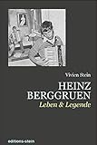 Heinz Berggruen: Leben & Legende by Vivien Stein