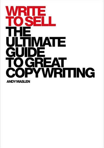 Download Write to Sell: The Ultimate Guide to Great Copywriting Download Write to Sell: The Ultimate Guide to Great Copywriting