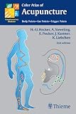 Image de Color Atlas of Acupuncture: Body Points - Ear Points - Trigger Points (Complementary Medicine (Thieme Paperback))