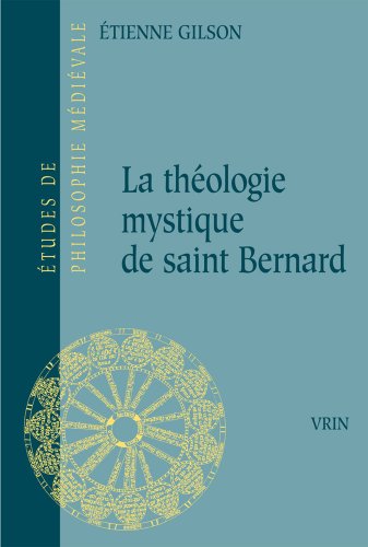 La théologie mystique de saint Bernard francais La théologie mystique de saint Bernard francais