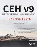 CEH v9: Certified Ethical Hacker Version 9 Practice Tests by Raymond Blockmon