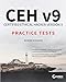 CEH v9: Certified Ethical Hacker Version 9 Practice Tests by Raymond Blockmon