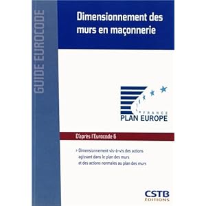 Dimensionnement des murs en maçonnerie: Dimensionnement vis-à-vis des actions agissant dans le plan des murs et des actions normales au plan des mur Livre en Ligne Dimensionnement des murs en maçonnerie: Dimensionnement vis-à-vis des actions agissant dans le plan des murs et des actions normales au plan des mur Livre en Ligne - Telecharger Ebook