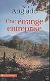 Une étrange entreprise