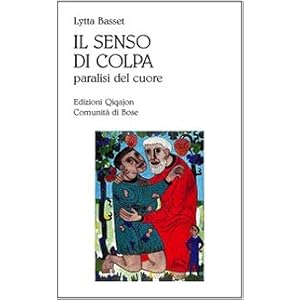 Il senso di colpa. Paralisi del cuore
