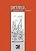Prima. Palette / prima. Freiarbeit 1: Zu den Lektionen prima A/B/N 1-15 by