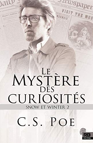 Télécharger Le mystère des curiosités: Snow et Winter, T2 livre En ligne