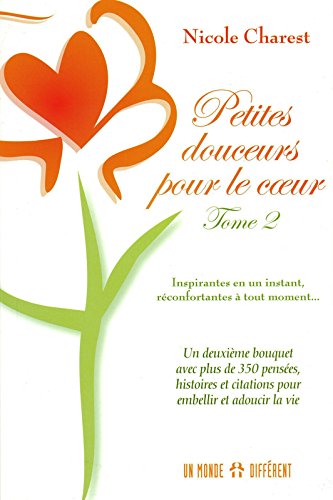 Download PETITES DOUCEURS POUR LE COEUR T2 Download PETITES DOUCEURS POUR LE COEUR T2