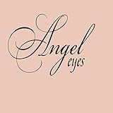  Angel Eyes - Single (Love and Theft Tribute) [Explicit]