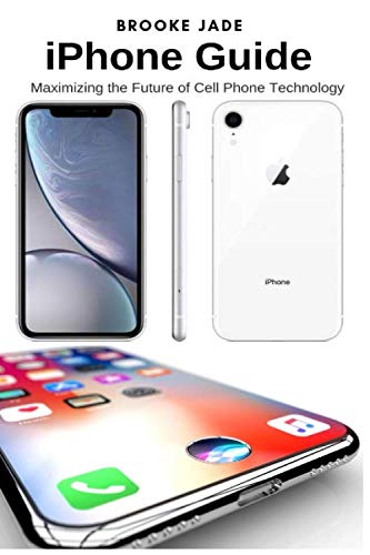 Preisvergleich Produktbild iPhone Guide: Maximizing the Future of Cell Phone Technology