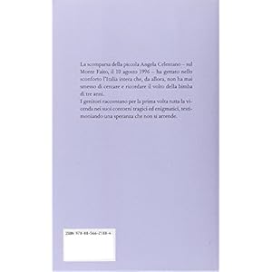 Il regalo di Angela. La fede ci ha ridato la speranza