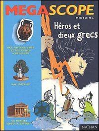 couverture de : H&eacute;ros et dieux grecs