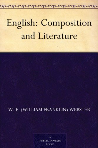 English: Composition and Literature (English Edition) English: Composition and Literature (English Edition)
