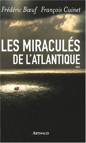 couverture de : Les Miracul&eacute;s de l'Atlantique
