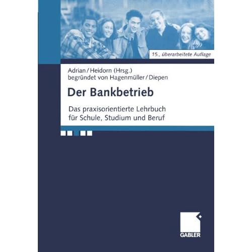 [PDF] Der Bankbetrieb: Lehrbuch und Aufgaben KOSTENLOS DOWNLOAD