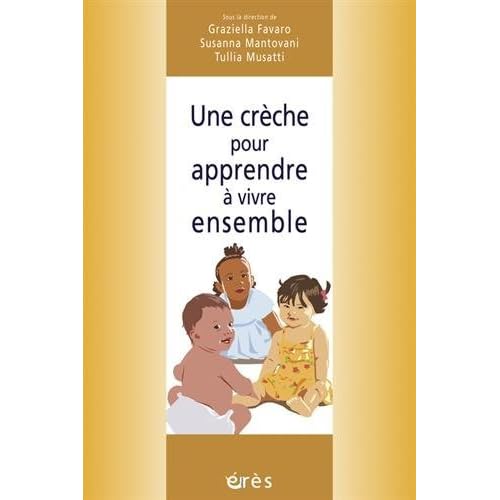 Une crèche pour apprendre à vivre ensemble Une crèche pour apprendre à vivre ensemble