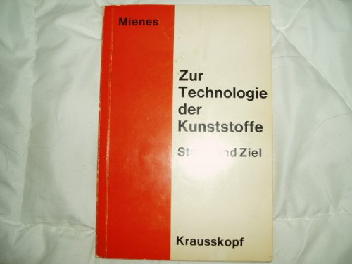 Zur Technologie der Kunststoffe