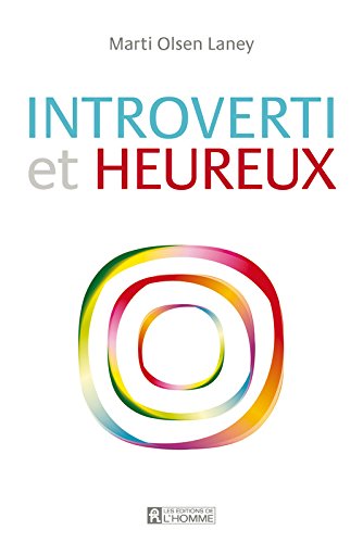 Télécharger Introverti et Heureux PDF Livre En Ligne