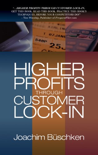 Preisvergleich Produktbild Higher Profits Through Customer Lock-In