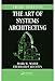 The Art of Systems Architecting (Systems Engineering) (English Edition) by 