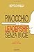 Pinocchio. Leadership senza bugie
