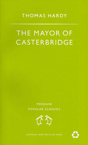 The Mayor of Casterbridge (The Penguin English Library)