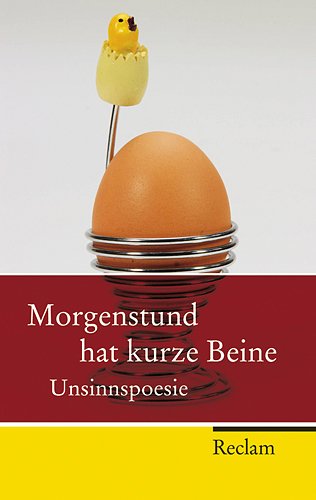 Preisvergleich Produktbild Morgenstund hat kurze Beine: Unsinnspoesie
