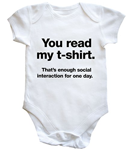 Hippowarehouse You Read My Tshirt That's Enough Social Interaction for ONE Day Baby Vest Boys Girls