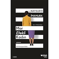 Mor Etekli Kadın : Natsuko Imamura, Ali Volkan Erdemir: Amazon.com