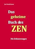 Das geheime Buch des ZEN - Die Erläuterungen by 