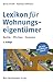 Lexikon für Wohnungseigentümer: Rechte · Pflichten · Finanzen (dtv Beck Rechtsberater) by 