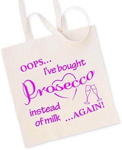 Oops I've Bought Prosecco Instead of Milk .. Again! Tote Shopping Bag