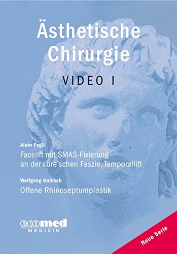 Ästhetische Chirurgie Video I (Neue Serie): Alain Fogli Facelift mit SMAS-Fixierung an der Lore`schen Faszie, Temporallift Wolfgang Gubisch Offene Rhinoseptumplastik