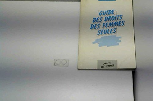 Guide des droits des femmes seules Guide des droits des femmes seules
