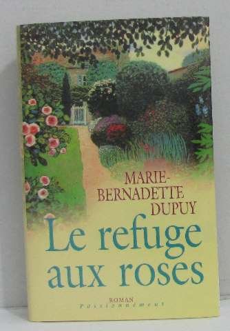 couverture de : Le refuge aux roses