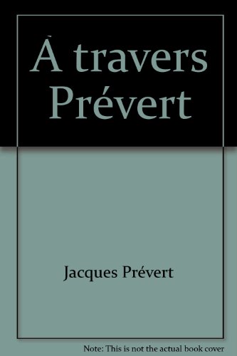 couverture de : A travers Pr&eacute;vert