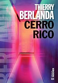 Cerro Rico par Thierry Berlanda Cerro Rico par Berlanda