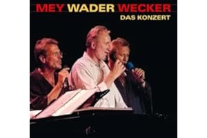 Mey Wader Wecker - Das Konzert
