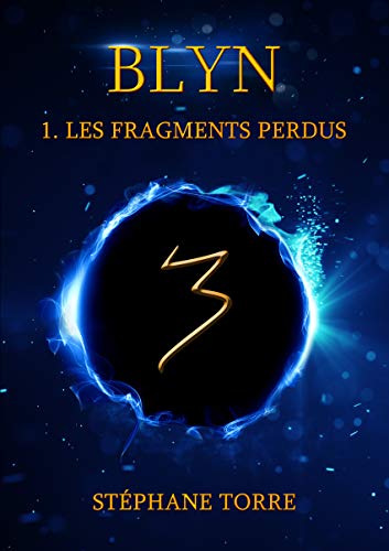 Télécharger Blyn: Les Fragments Perdus PDF Ebook En Ligne
