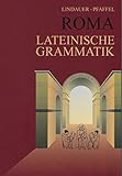 Grammatiken II / Roma Lateinische Grammatik by
