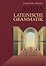 Grammatiken II / Roma Lateinische Grammatik by