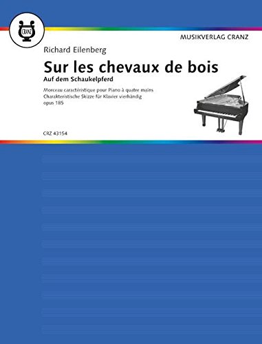 Preisvergleich Produktbild Auf dem Schaukelpferd: Charakteristische Skizze. op. 185. Klavier 4-händig.
