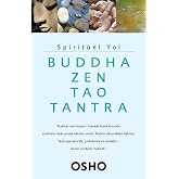 Spirit&uuml;el Yol: Buddha, Zen, Tao, Tantra