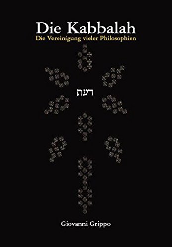 Die Kabbalah - Die Vereinigung vieler Philosophien. Band 3 - Säule Schin